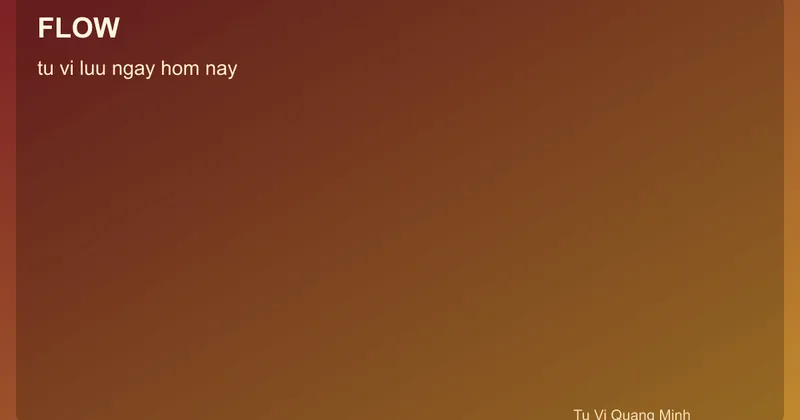 Quy trình tử vi lưu ngày hôm nay