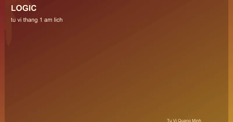 Sơ đồ tử vi tháng 1 âm lịch