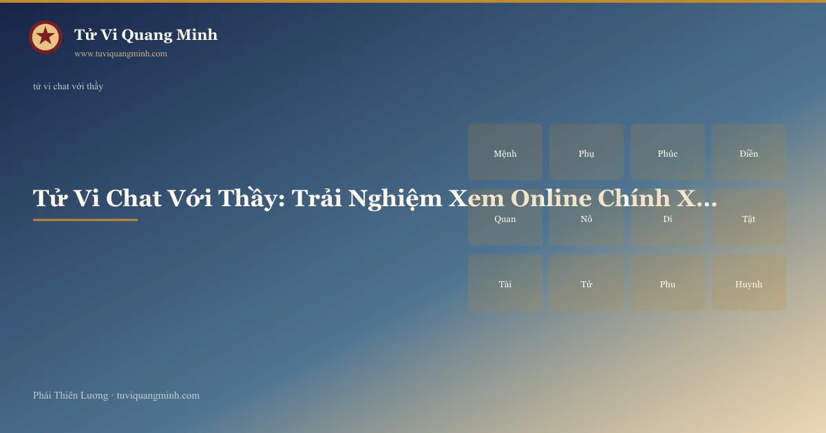 tử vi chat với thầy — minh họa Tử Vi Quang Minh