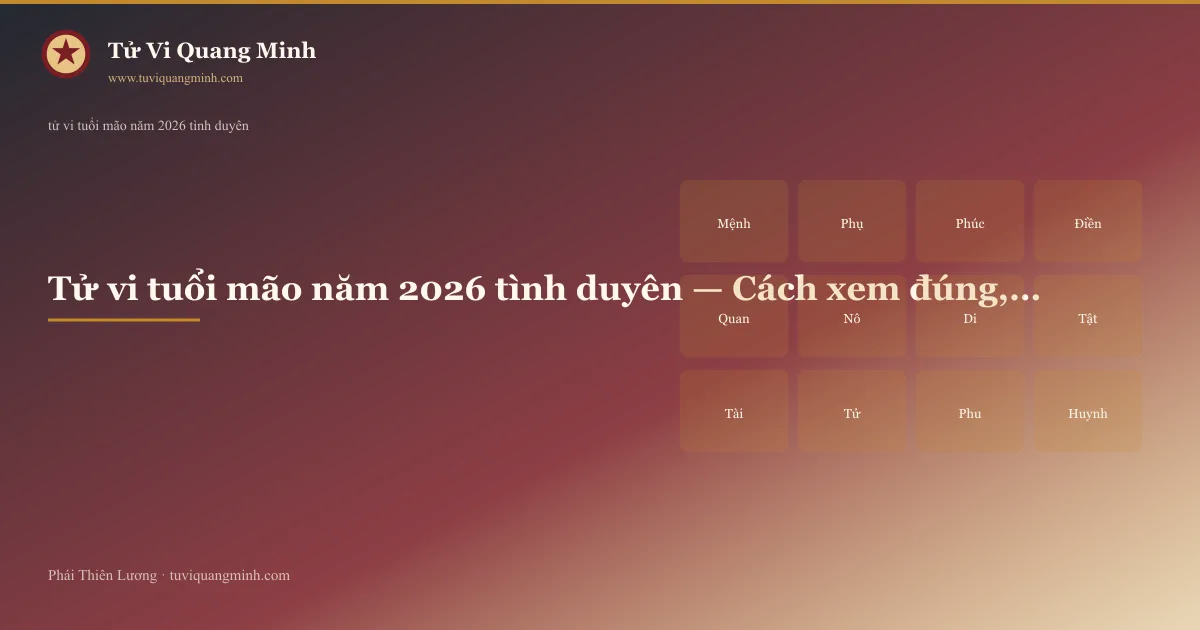 tử vi tuổi mão năm 2026 tình duyên — minh họa Tử Vi Quang Minh