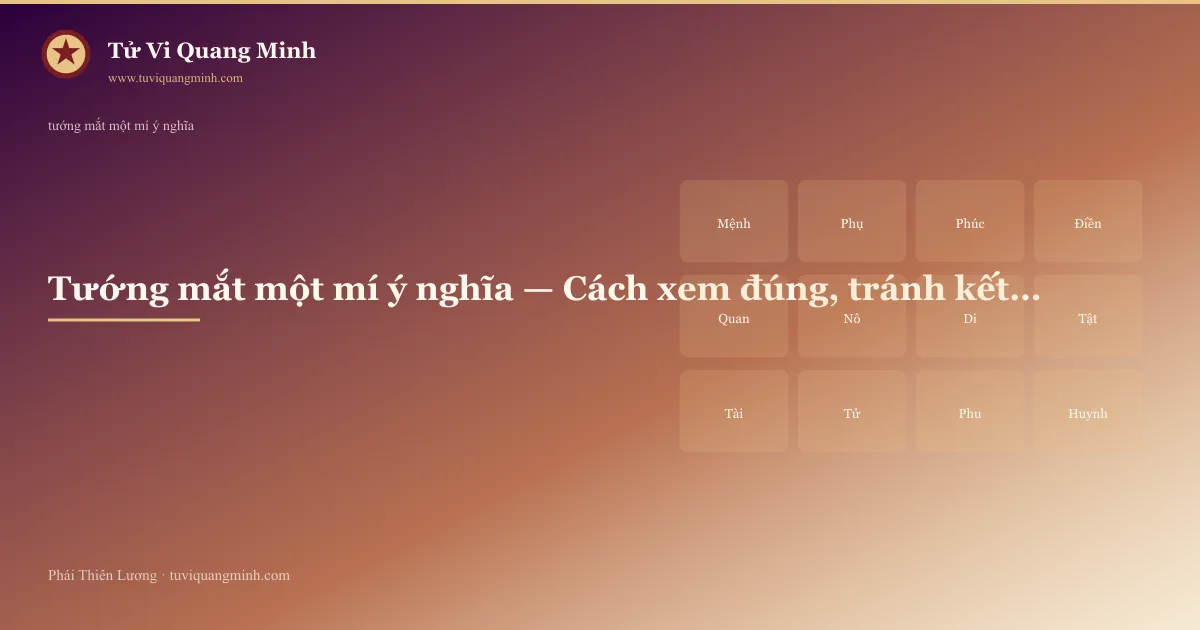 tướng mắt một mí ý nghĩa — minh họa Tử Vi Quang Minh